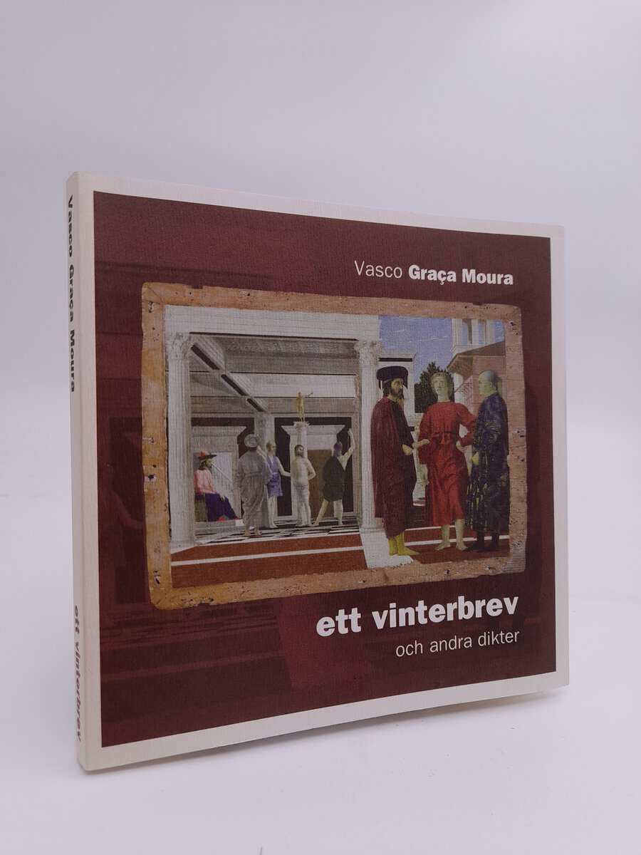 Moura, Vasco Graça | Ett vinterbrev och andra dikter