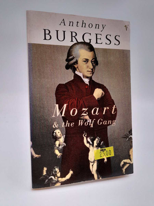 Burgess, Anthony | Mozart & the Wolf Gang