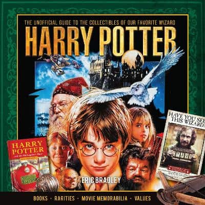 Bradley, Eric | Harry potter : The unofficial guide to the collectibles of our favorite wiz