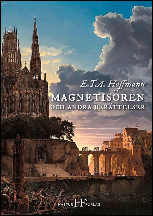 Hoffmann, E. T. A. | Magnetisören och andra berättelser