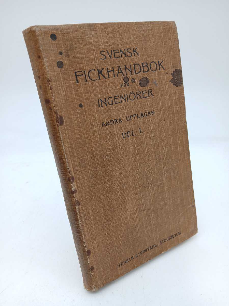 Langlet, Filip | Svensk fickhandbok för ingeniörer : Andra upplagan, del I.