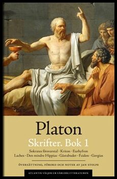 Platon | Skrifter : Bd 1. Sokrates försvarstal Kriton Euthyfron Laches Gästabudet