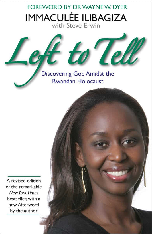 Erwin, Steve | Left to tell : One womans story of surviving the rwandan genocide