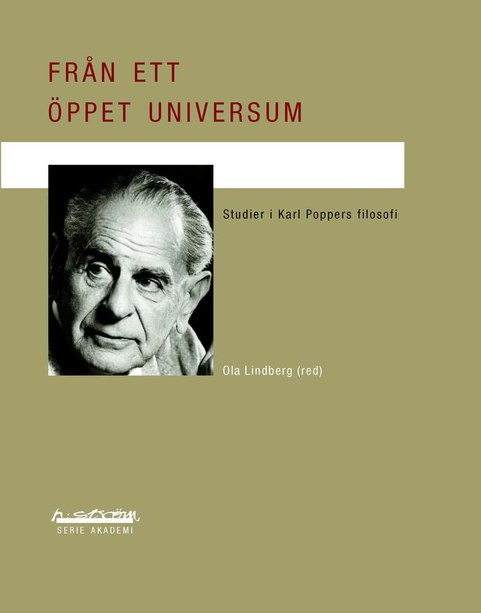 Lindberg, Ola [red.] | Från ett öppet universum : Studier i Karl Poppers filosofi