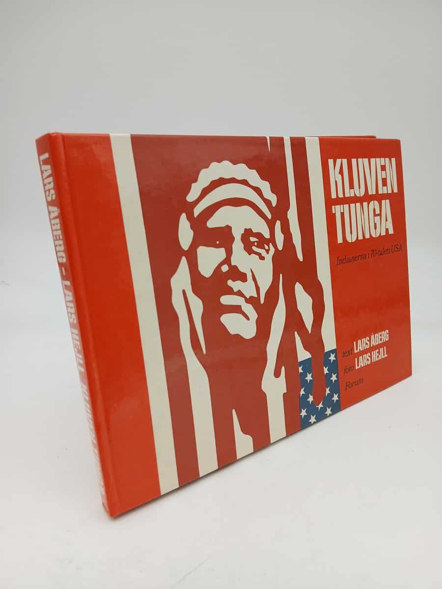 Åberg, Lars | Kluven tunga : Indianerna i 70-talets USA