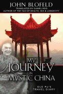 John Blofeld | My Journey In Mystic China : Old Pu's Travel Diary