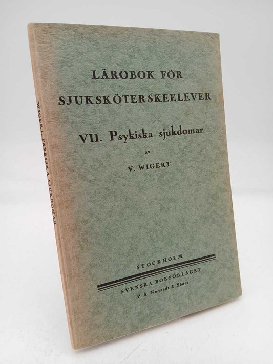 Wigert, Viktor | Psykiska sjukdomar
