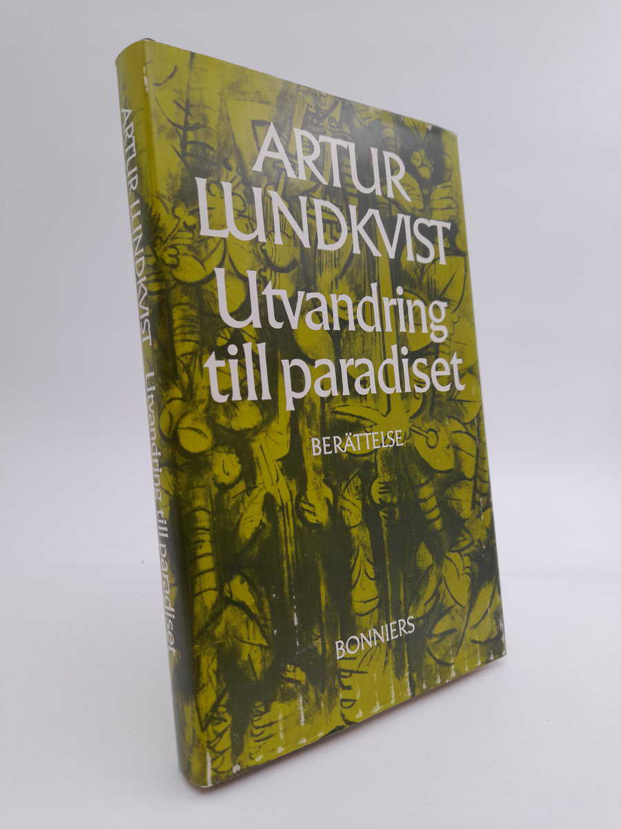 Lundkvist, Artur | Utvandring till paradiset : [berättelse]