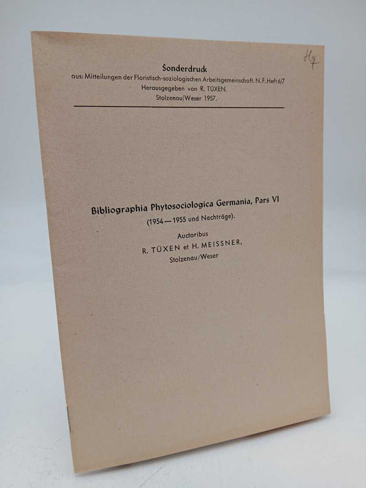 Tüxen, R. | Meissner, H. | Bibliographia Phytosociologica Germania, Pars VI. : (1954-1955 und Nachträge)