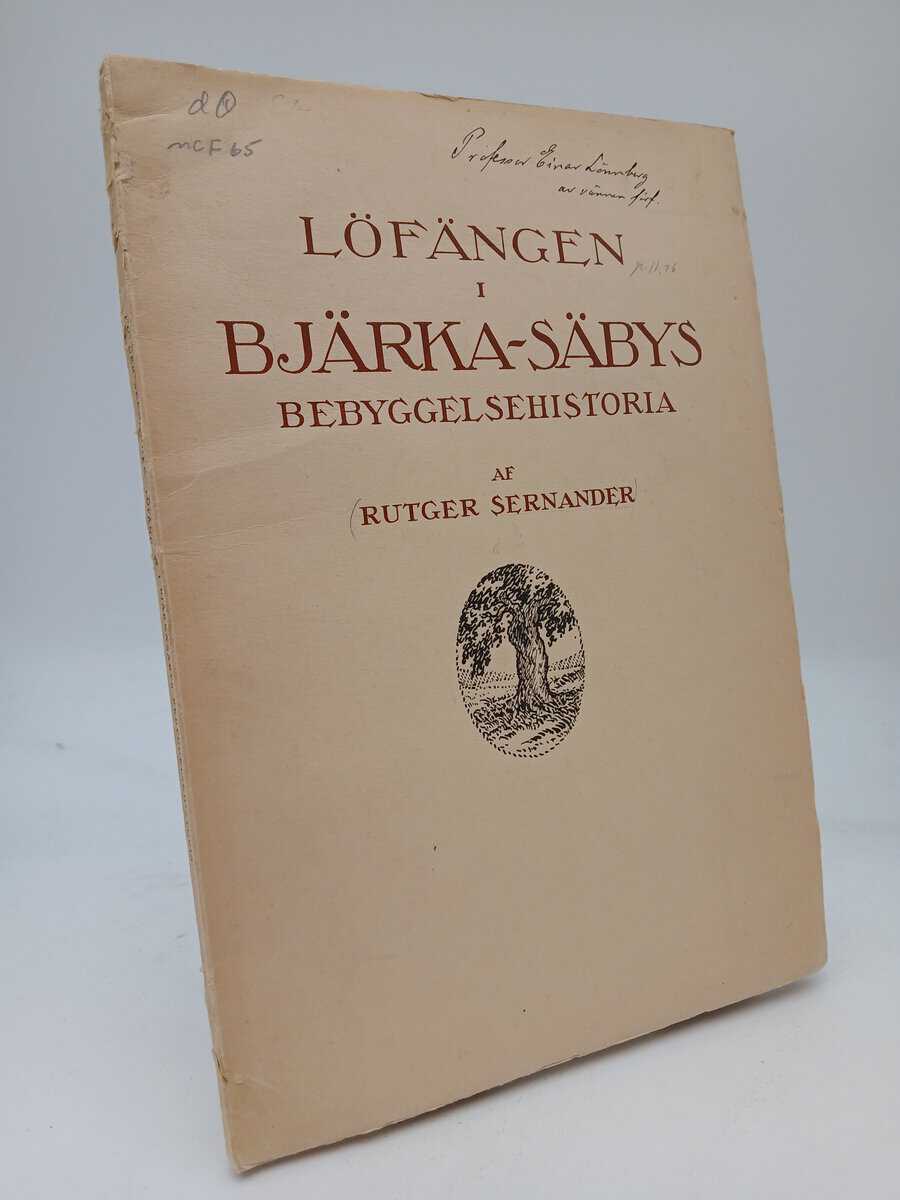 Sernander, Rutger | Löfängen i Bjärka-Säbys bebyggelsehistoria