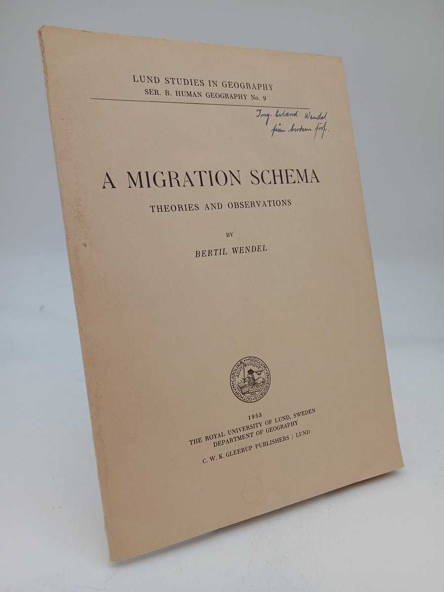 Wendel, Bertil | A migration schema : Theories and observations