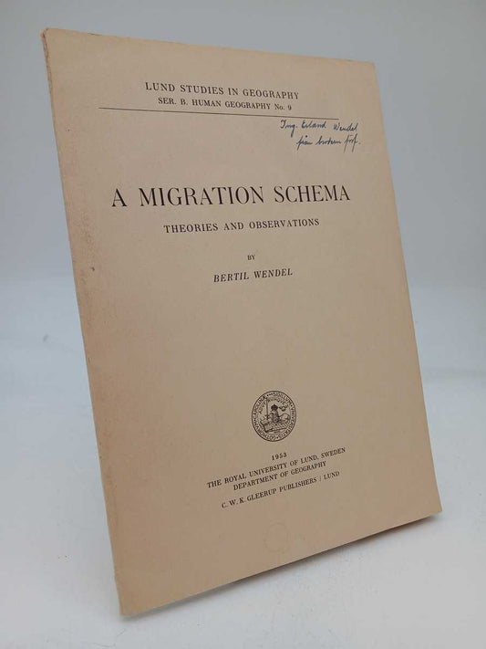 Wendel, Bertil | A migration schema : Theories and observations