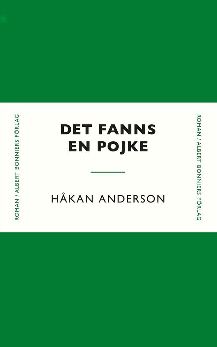 Anderson, Håkan | Det fanns en pojke