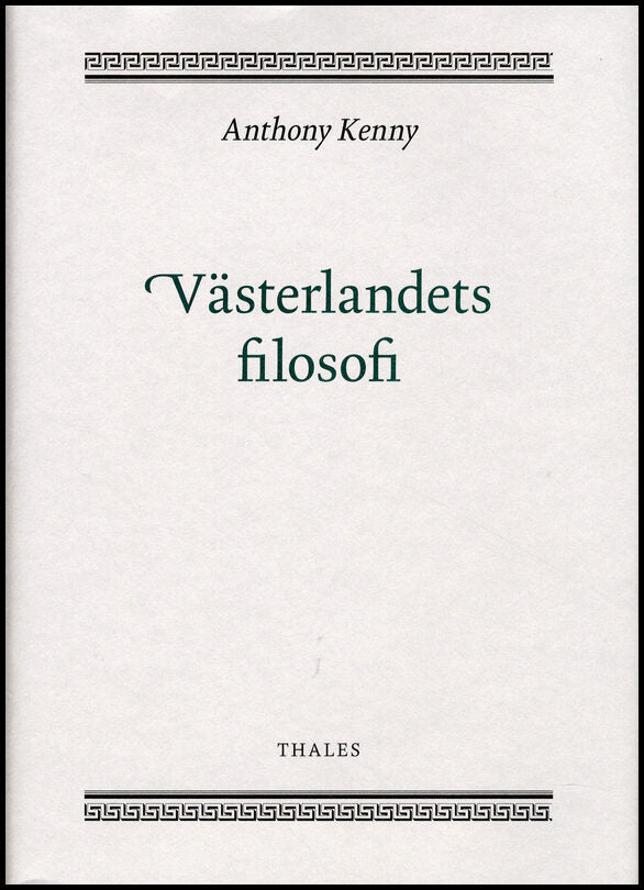 Kenny, Anthony | Västerlandets filosofi