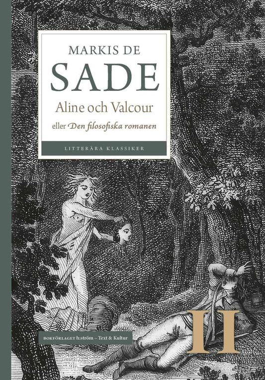 Aline och Valcour : Eller Den filosofiska romanen. Vol 2