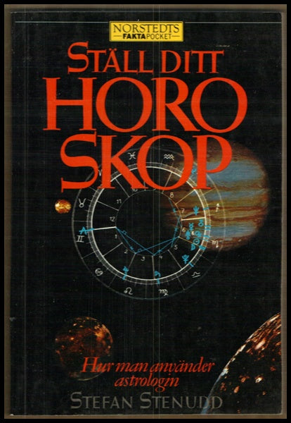 Stenudd, Stefan | Ställ ditt horoskop : Hur man använder astrologin