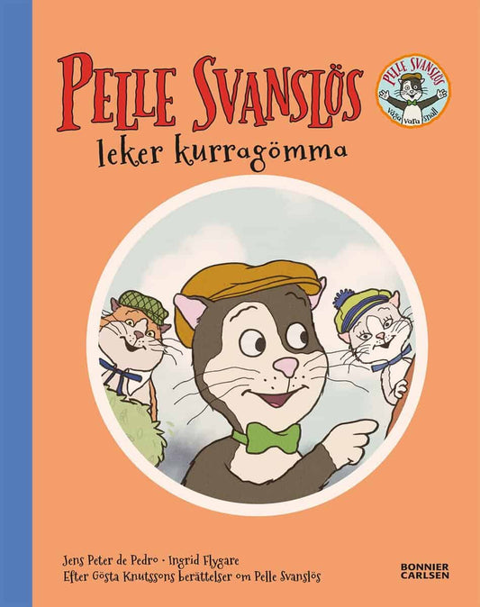 Knutsson, Gösta | De Pedro, Jens Peter | Pelle Svanslös leker kurragömma