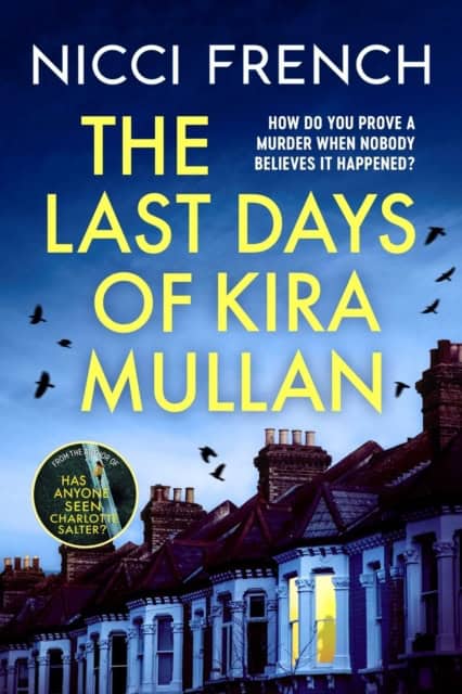 French, Nicci | The Last Days of Kira Mullan