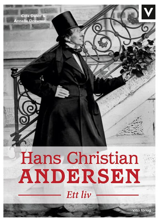 Drewsen, Annelie | Hans Christian Andersen : Ett liv