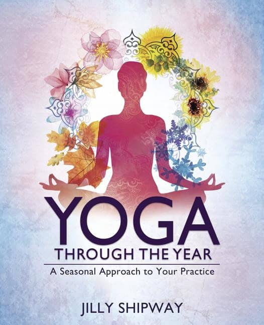 Jilly Shipway | Yoga Through the Year