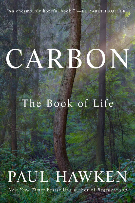 Hawken, Paul | Carbon : The Book of Life