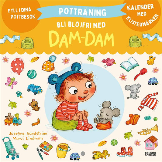 Sundström, Josefine | Potträning. Bli blöjfri med Dam-Dam