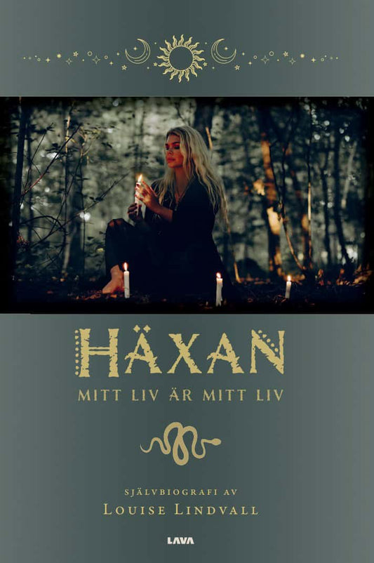 Lindvall, Louise | Häxan, mitt liv är mitt liv