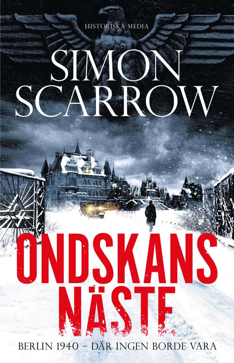 Scarrow, Simon | Ondskans näste