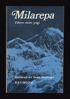 Evans-Wentz, Walter Yeeling (ca 1052-1135) | Milarepa : Skildrad av hans lärljunge Rechung efter laman Kazi Dawa-Samdup'...
