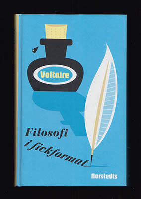 Voltaire | Filosofi i fickformat : Urval, förord och översättning av Olof Nordberg (1909-1987)
