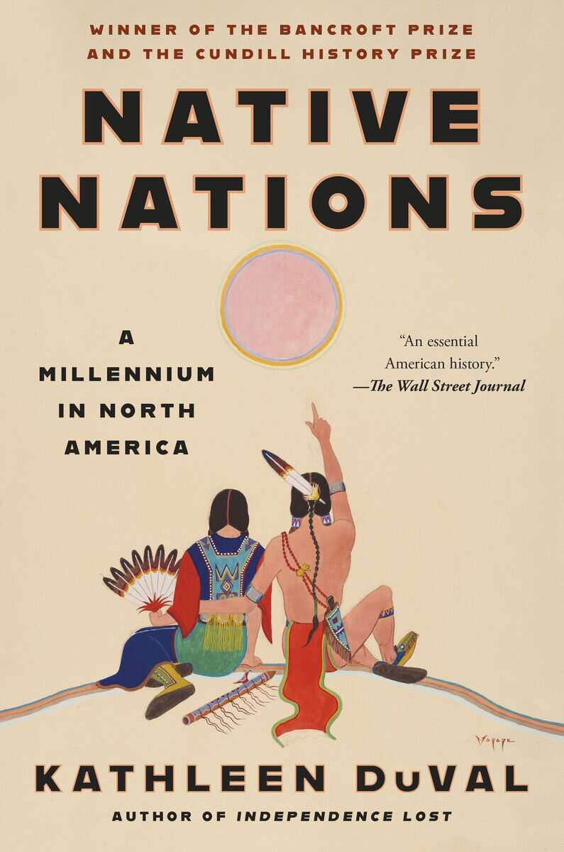 DuVal, Kathleen | Native Nations : A Millennium in North America
