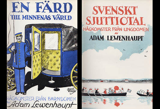 Lewenhaupt, Adam | En färd till minnenas värld : Hågkomster från barndomen (1861-1870) + Svenskt sjuttiotal. Hågkomster ...