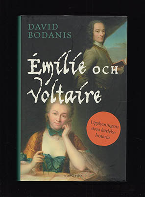 Bodanis, David | Émilie och Voltaire : Upplysningens stora kärlekshistoria