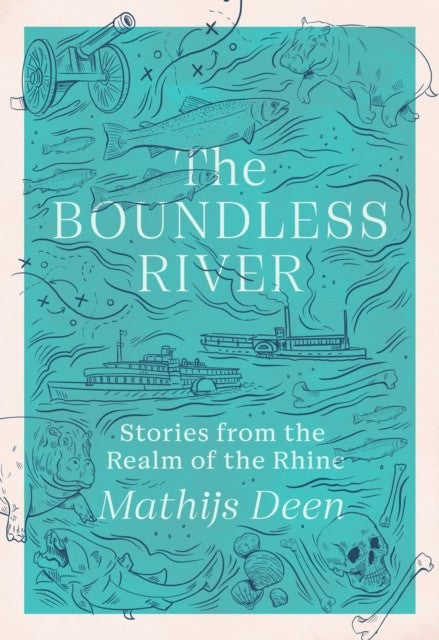 Deen, Mathijs | The Boundless River