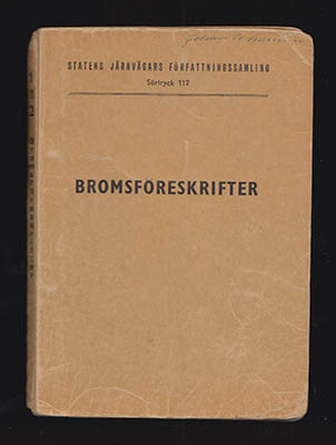 Statens Järnvägars Författningssamling | Bromsföreskrifter : Särtryck 112