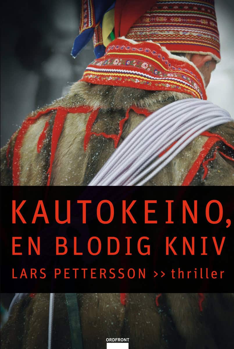Pettersson, Lars | Kautokeino, en blodig kniv