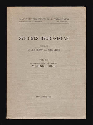 Erixon, Sigurd  | Ljung, Sven | Sveriges byordningar : Vol. 2II:1. Byordningarna från Skåne. V. Göinge härad