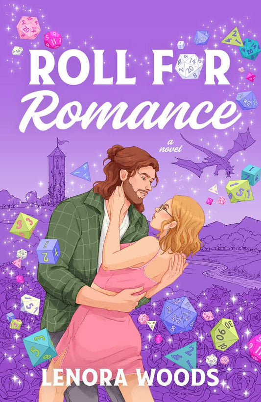 Woods, Lenora | Roll for Romance : A Novel