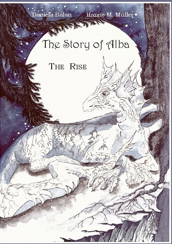 Balan, Daniela | Müller, Hanne Mareike | The Story of Alba : The Rise