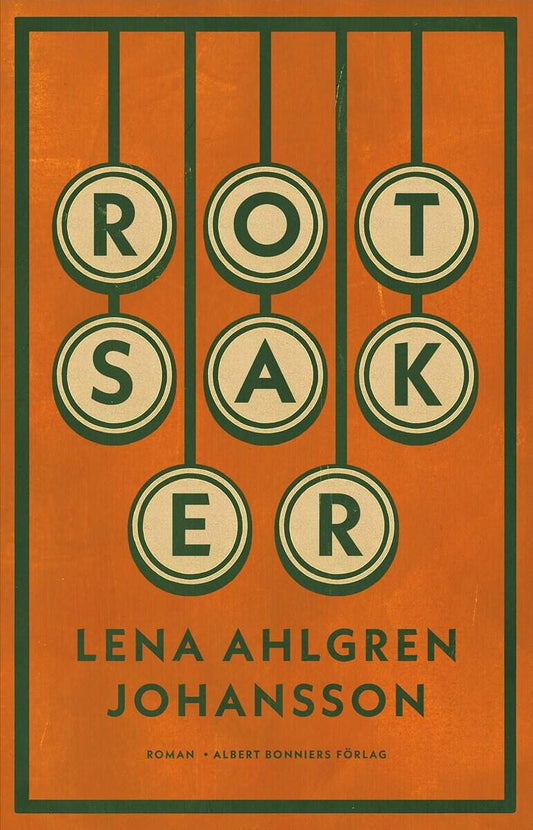 Ahlgren Johansson, Lena | Rotsaker
