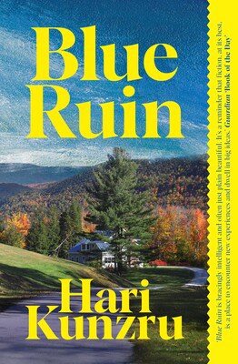 Kunzru, Hari | Blue Ruin