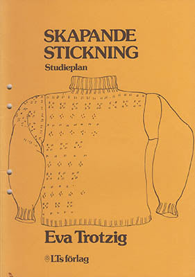 Trotzig, Eva | Skapande stickning : Studieplan