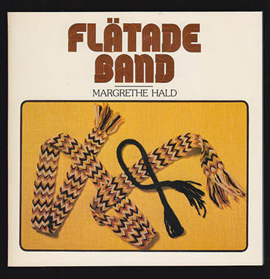 Hald, Margrethe | Flätade band