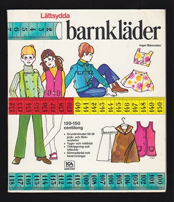 Bäversten, Inger | Lättsydda barnkläder : 120-150 centilong. Mönster och beskrivningar