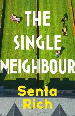 Rich, Senta | The Single Neighbour
