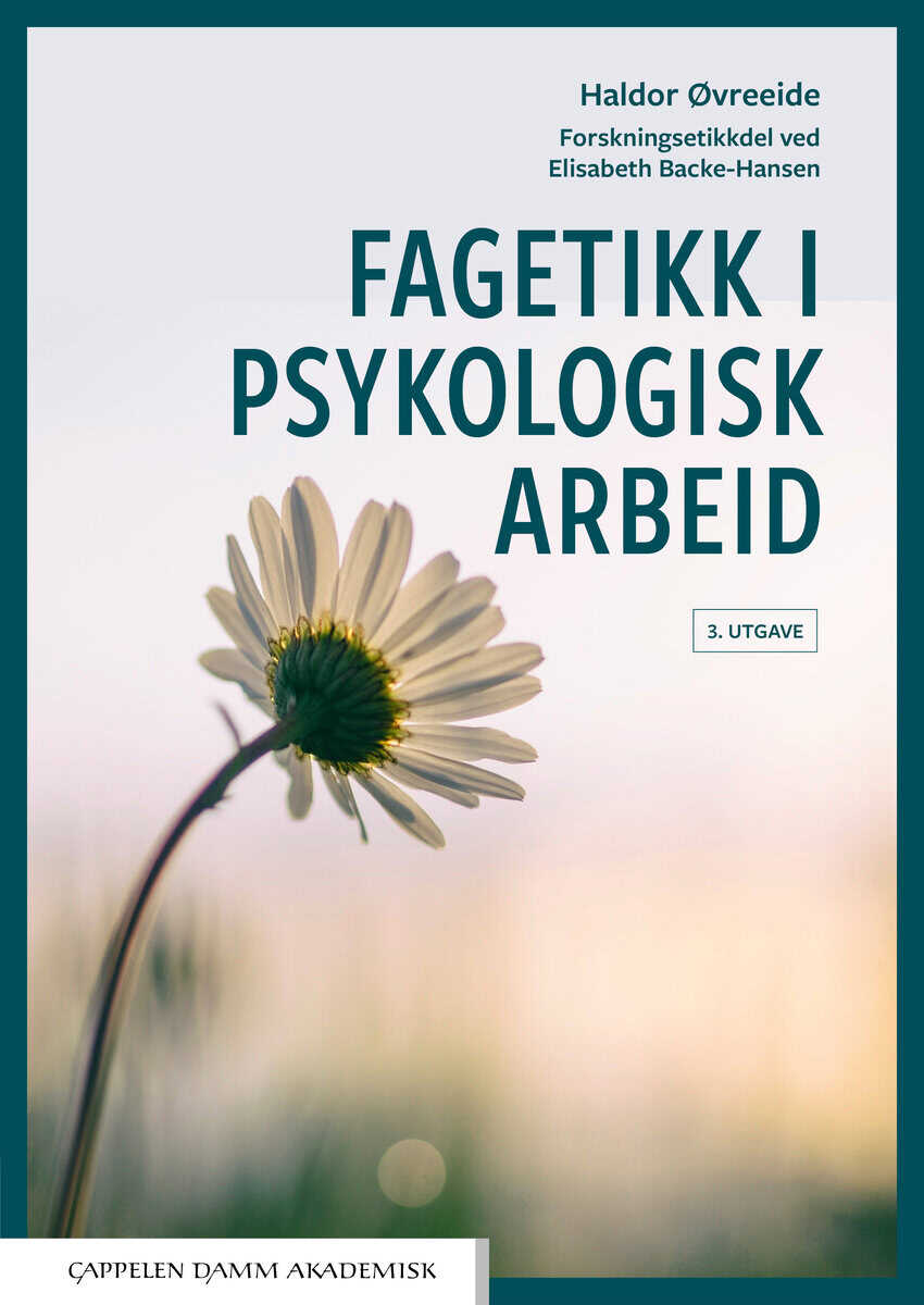 Øvreeide, Haldor | Backe Hansen, Elisabeth | Fagetikk i psykologisk arbeid