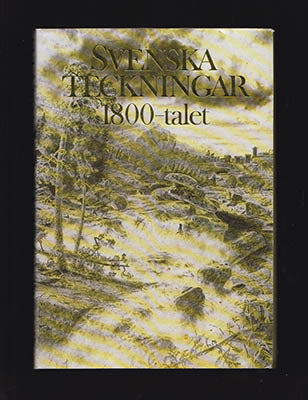 Lindwall, Bo | Svenska teckningar. 1800-talet : En konstbok från Nationalmuseum