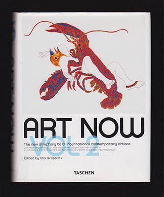 Grosenick, Uta [ed.] | Art Now. Vol. 2, : The new directory to 81 international contemporary artists. Der neue Wegweiser...