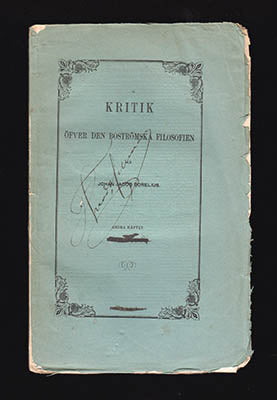 Borelius, Johan Jakob | Kritik öfver den boströmska filosofien : Andra häftet [av 2]. Svar på antikritik