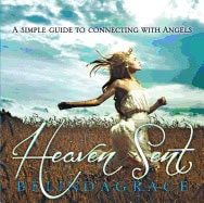 BelindaGrace | Heaven Sent : A Simple Guide to Connecting With Angels